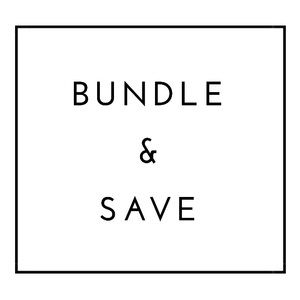 Bundle & Save!